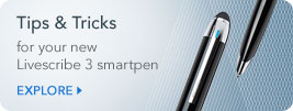 Livescribe 3 smartpen tips & tricks